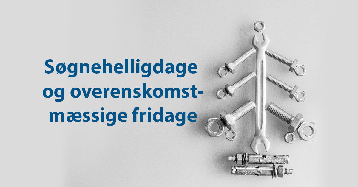 Jul og nytår 2025: Søgnehelligdage og overenskomstmæssige fridage